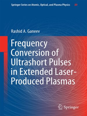 cover image of Frequency Conversion of Ultrashort Pulses in Extended Laser-Produced Plasmas